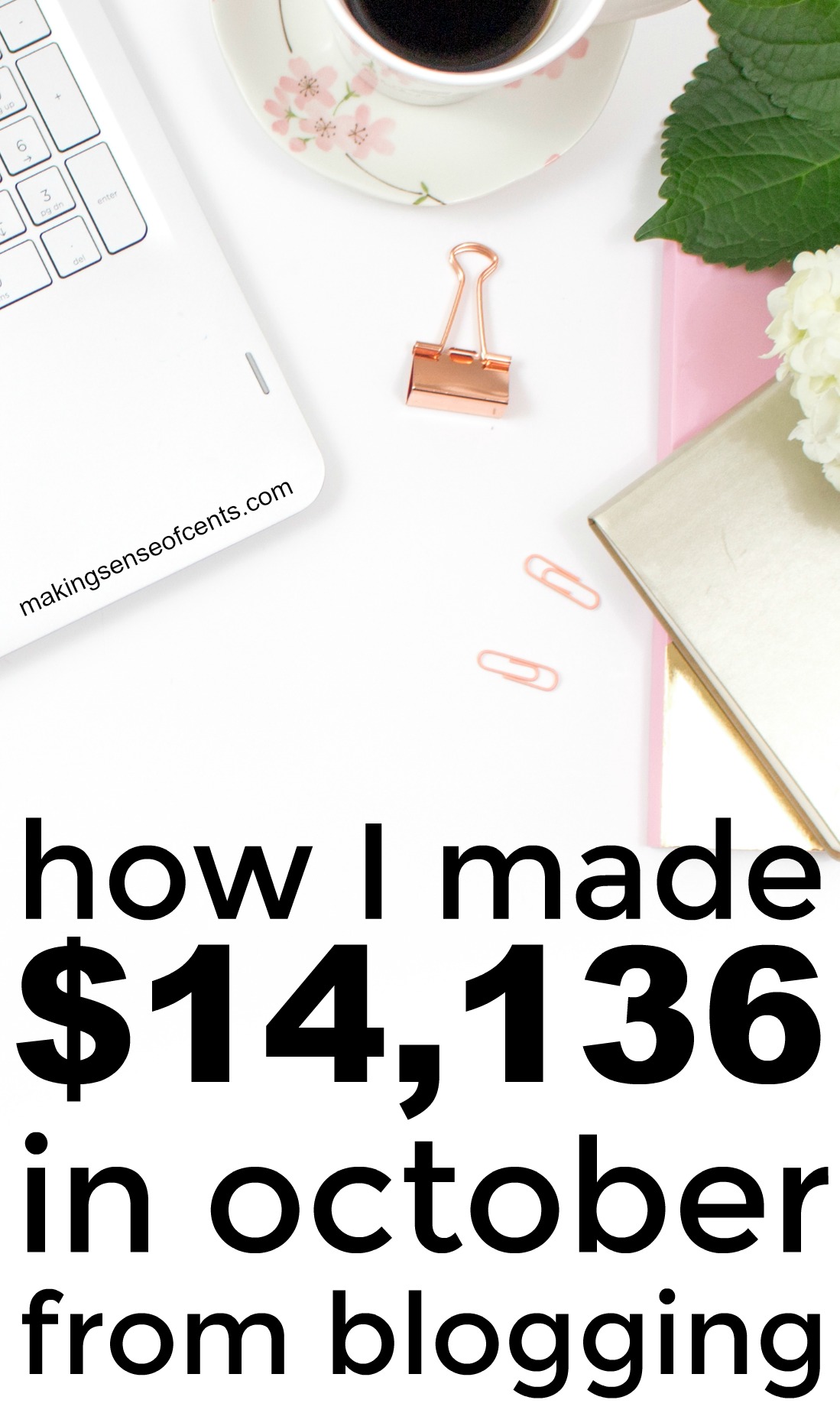 Find out how I made $14,136 in October from blogging.