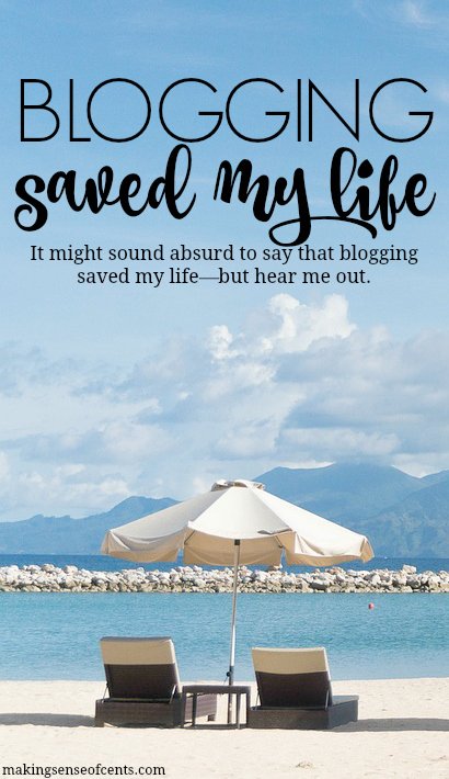 How Blogging Saved My Life