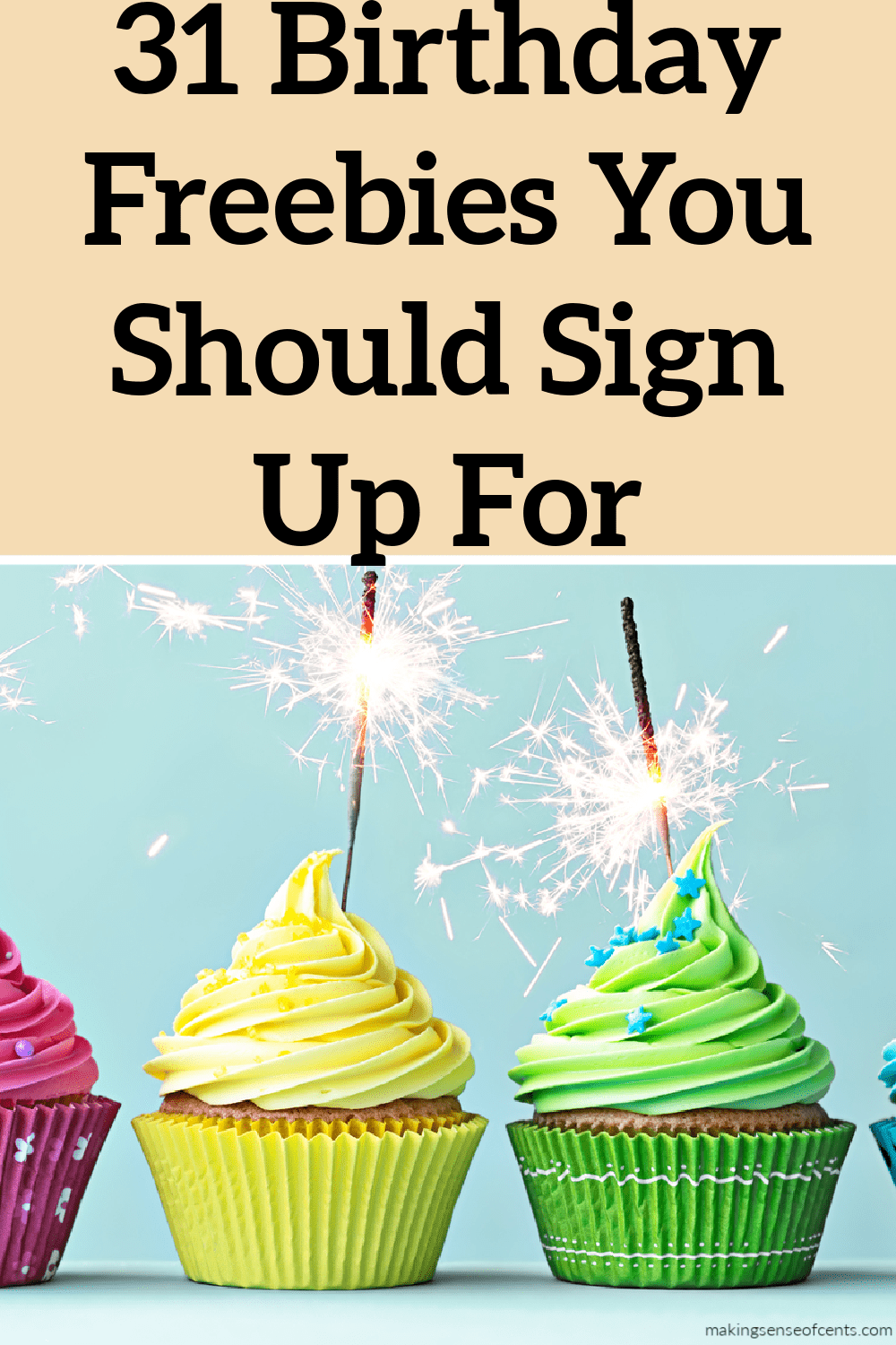 31 Birthday Freebies You Should Sign Up For