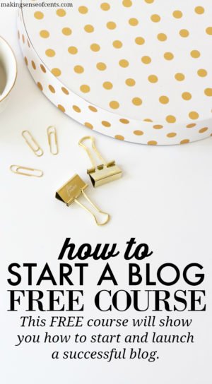 https://www.makingsenseofcents.com/wp-content/uploads/2016/05/How-To-Start-A-Blog-FREE-Email-Course-300x544.jpg