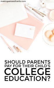 Should Parents Pay For College? Do Parents Have To Pay For College?