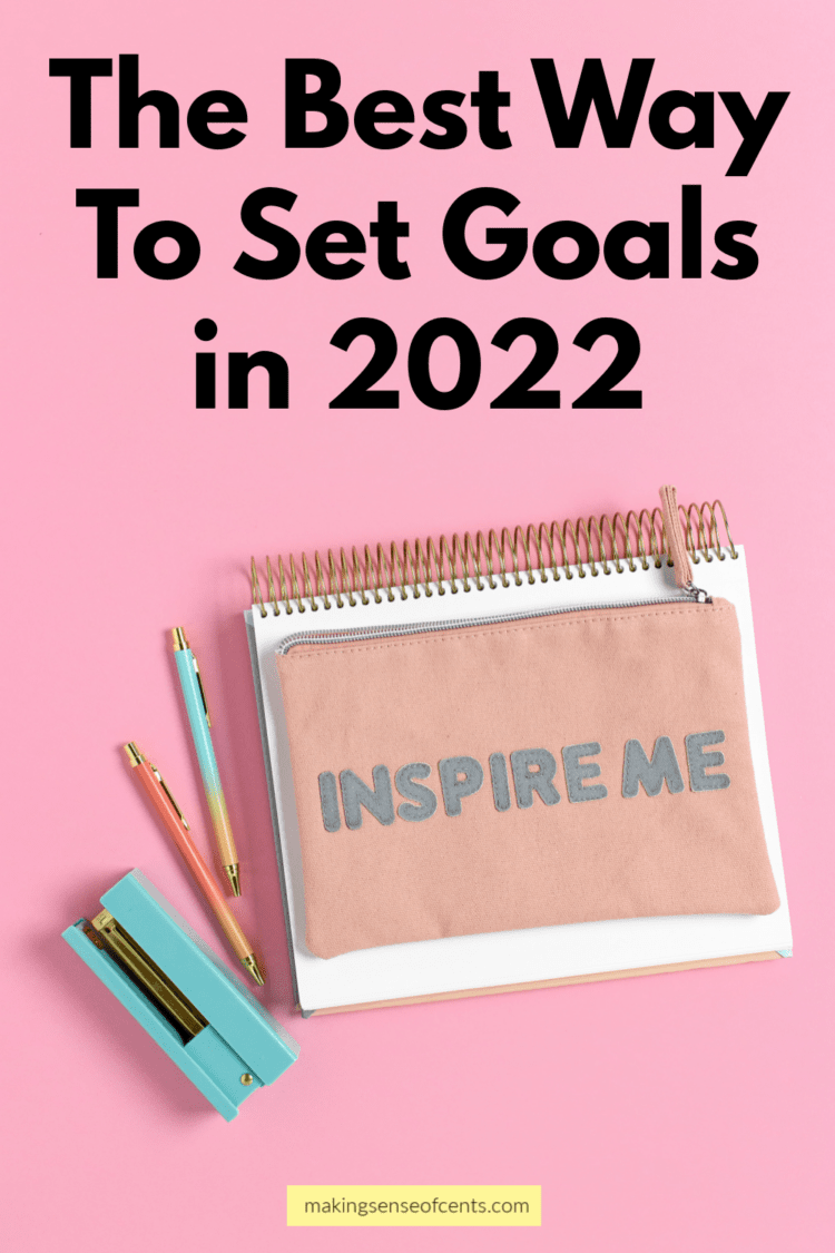 How To Set Goals And Reach Success In 2022 Goals - Goal Setting Tips