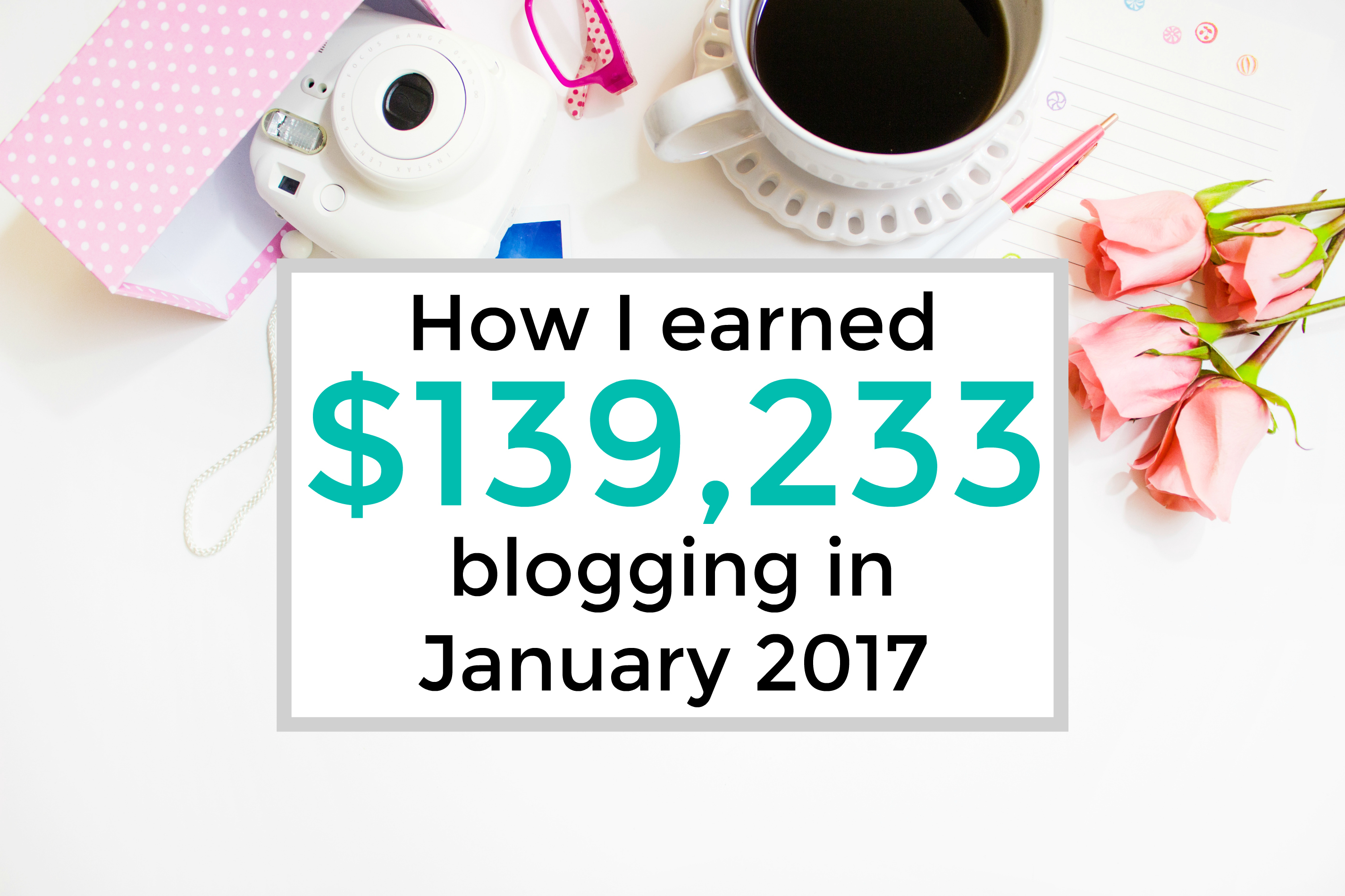 My January Blog Income Report - $139,233 - Making Sense Of Cents