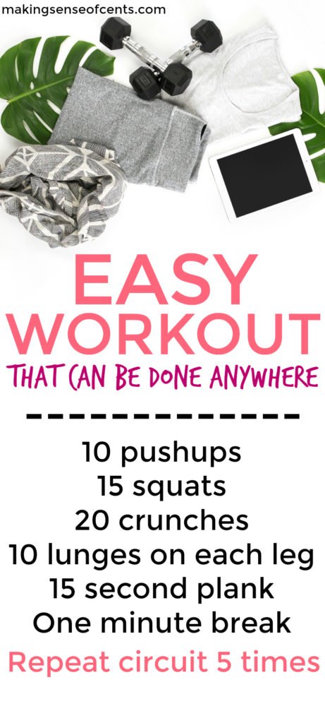 I do this simple workout five days a week. It's easy to do and doesn't require any equipment. 