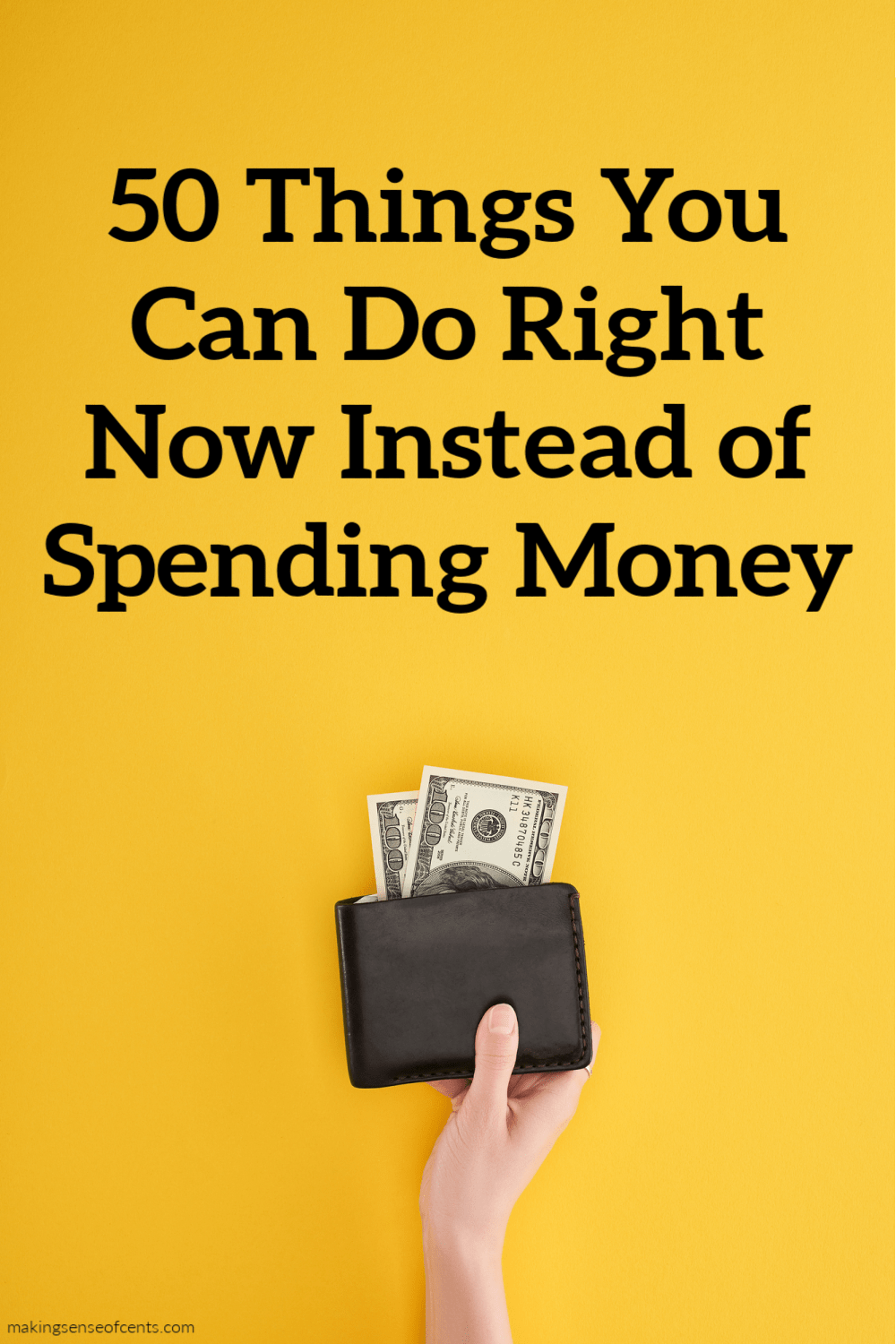 50 Things You Can Do Right Now Instead of Spending Money