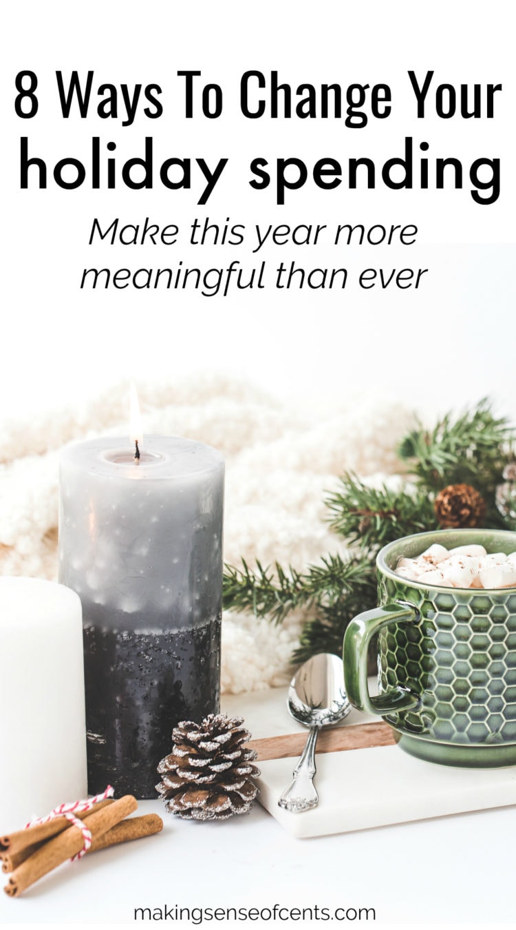 8 Ways To Change Your Holiday Spending- Make This Year More Meaningful ...