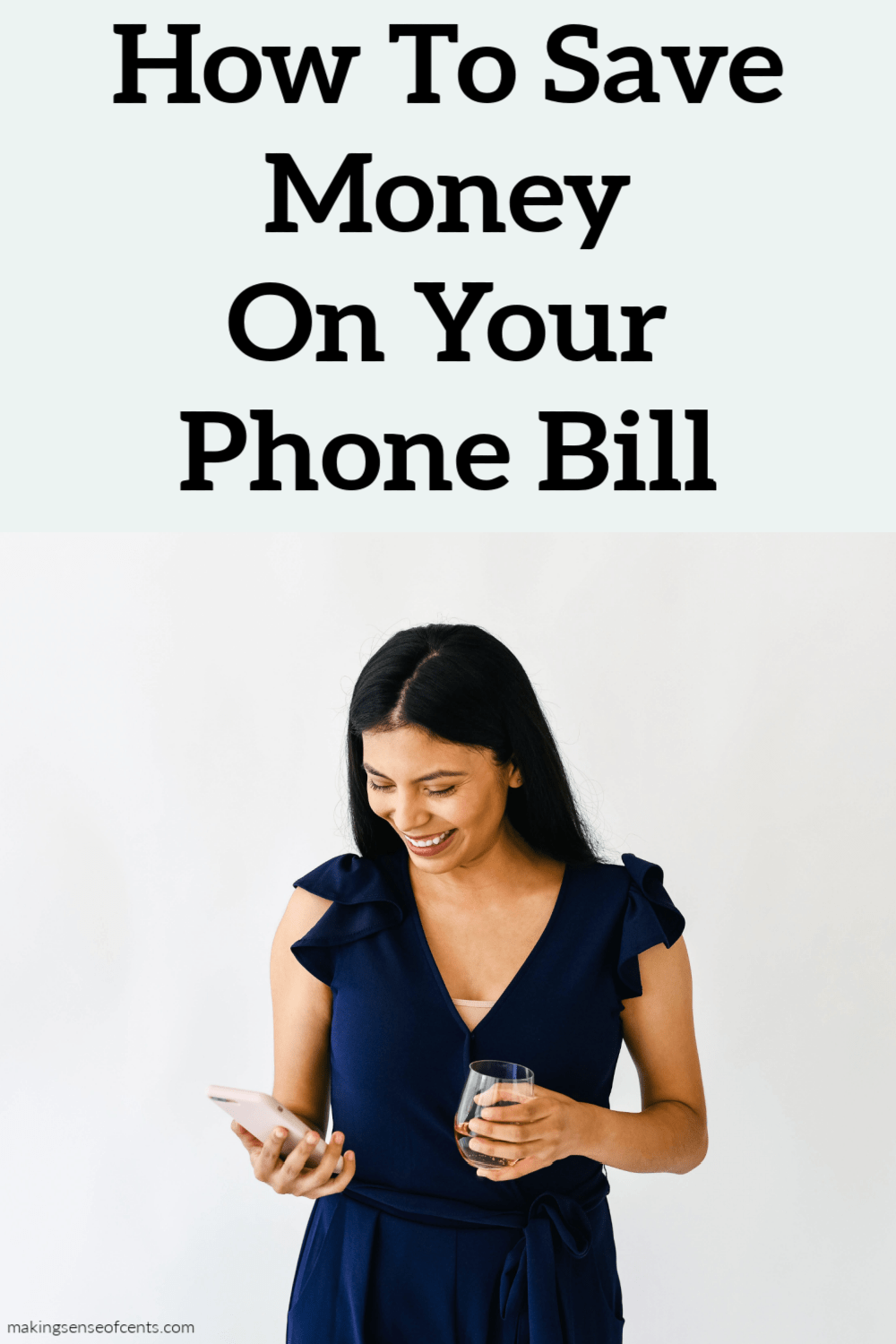 How To Save Money On Your Phone Bill: Find Cheap Cell Phone Plans