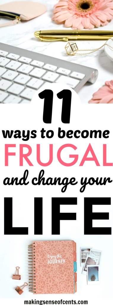 Change Your Life By Becoming A Frugal Freak - 11 Ways To Be More Frugal