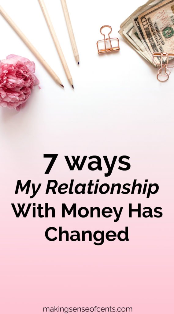 7 Ways My Relationship With Money Has Changed - 