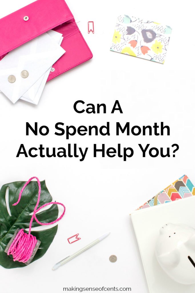 Can A No Spend Month Actually Help You?