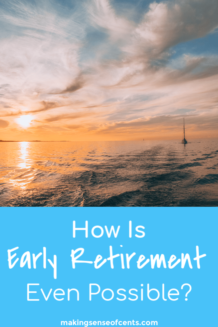 how-is-early-retirement-even-possible-what-is-considered-an-early