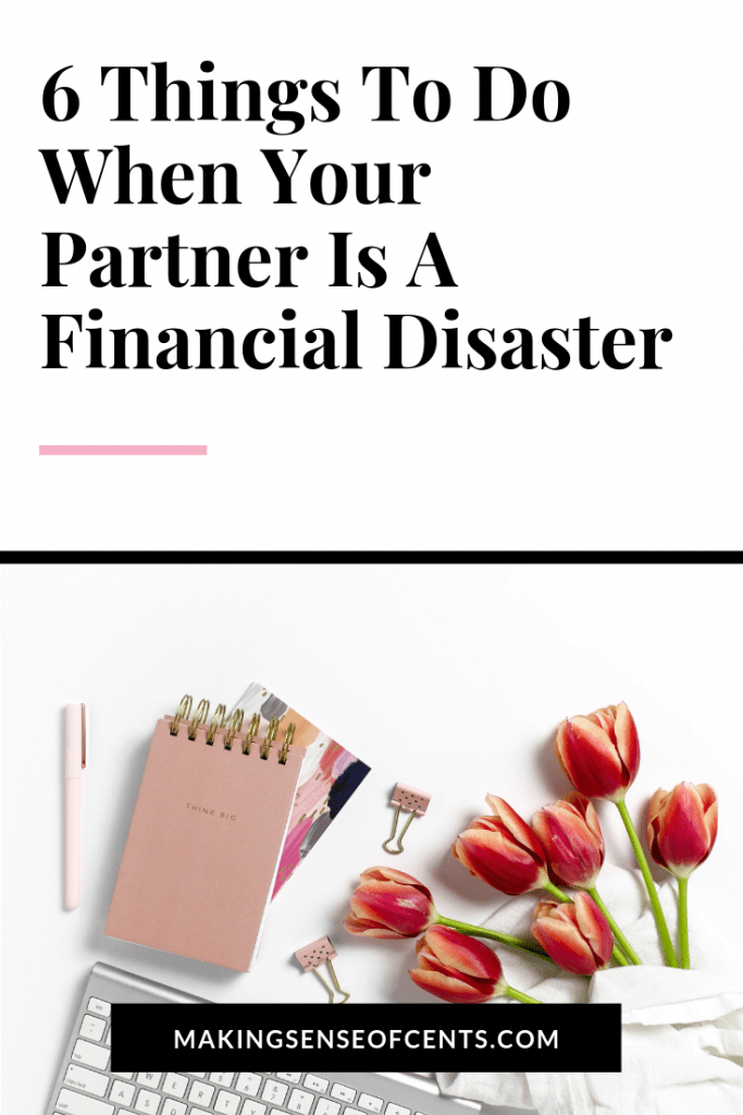 What To Do When Your Partner Is A Financial Disaster #moneymanagement #manageyourmoney