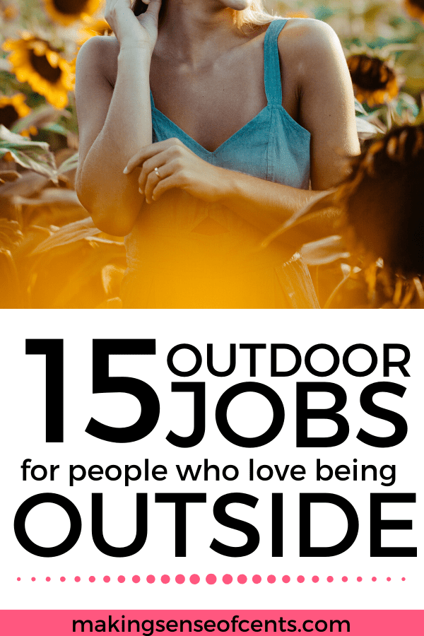 Top List of Outdoor Jobs 15 Outside Adventure Jobs You Should Check Out!