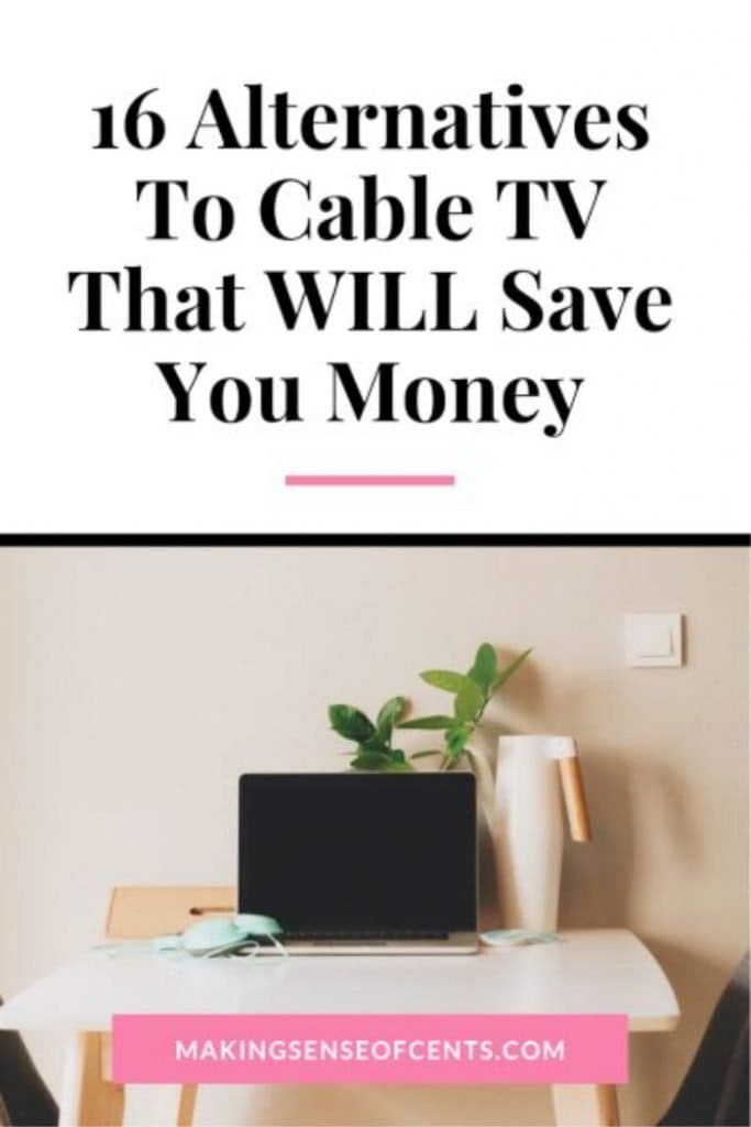16 Alternatives To Cable TV That WILL Save You Money #alternativestocable #moneysavingtips