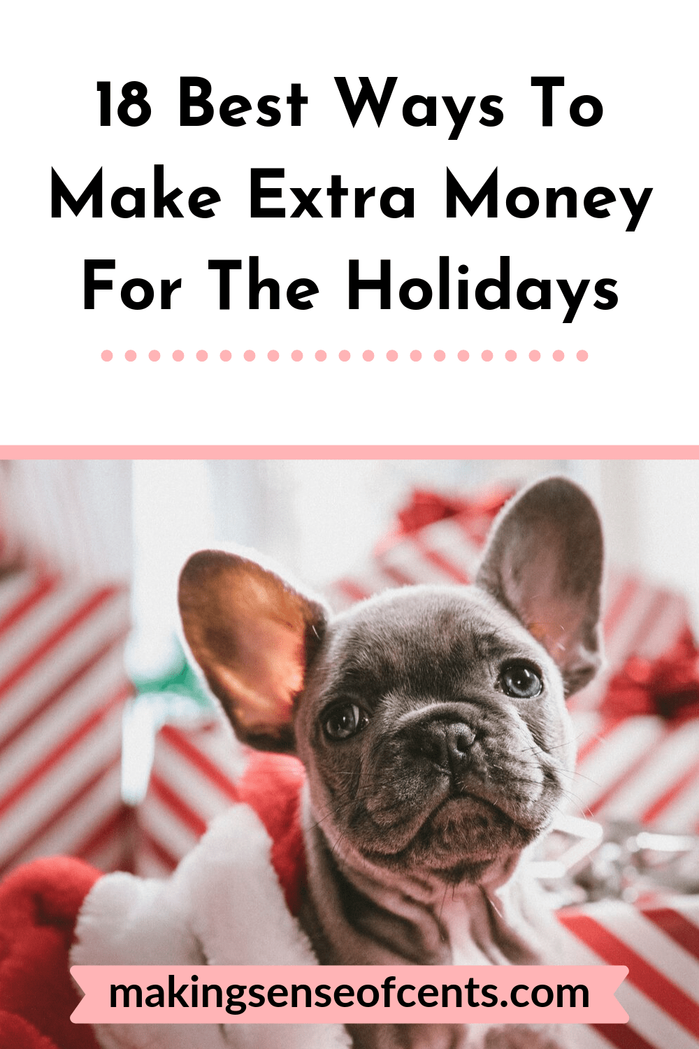 18 Of The Best Ways To Make Extra Money For The Holidays