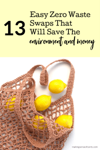 13+ Easy Zero Waste Swaps That Will Save The Environment And Money