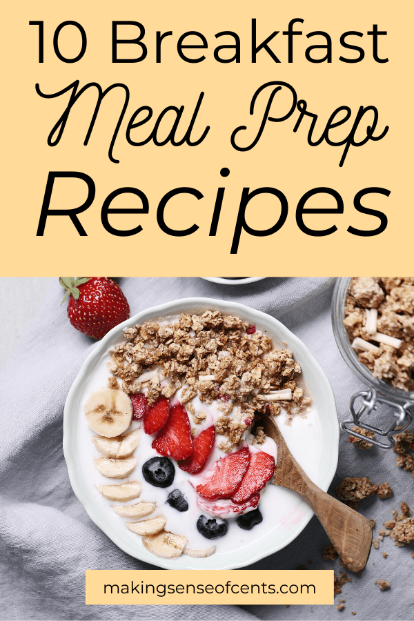 10 Easy Breakfast Meal Prep Recipes