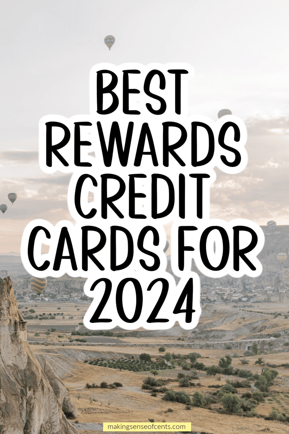 Best Rewards Credit Cards For 2024