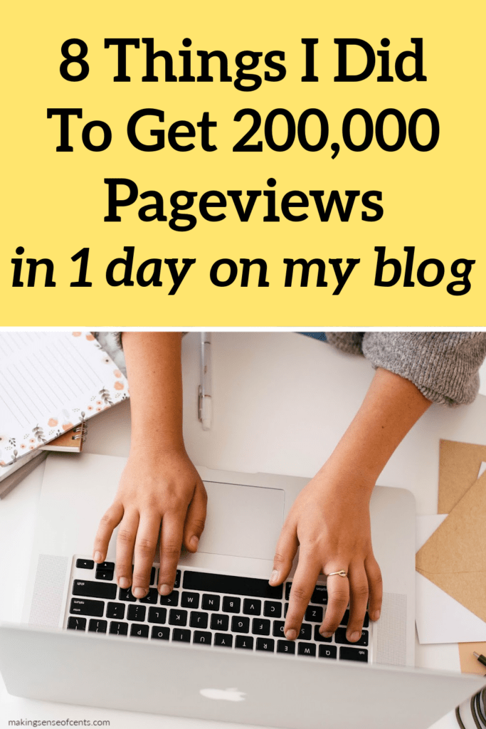 8 Things I Did that Helped Me Get Over 200,000 Pageviews in 1 DAY (no ads)