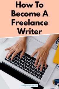 How To Become A Freelance Writer With No Experience