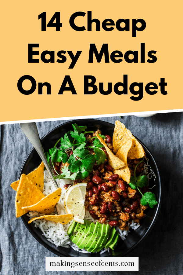 14 Cheap Easy Meals On A Budget To Try Tonight