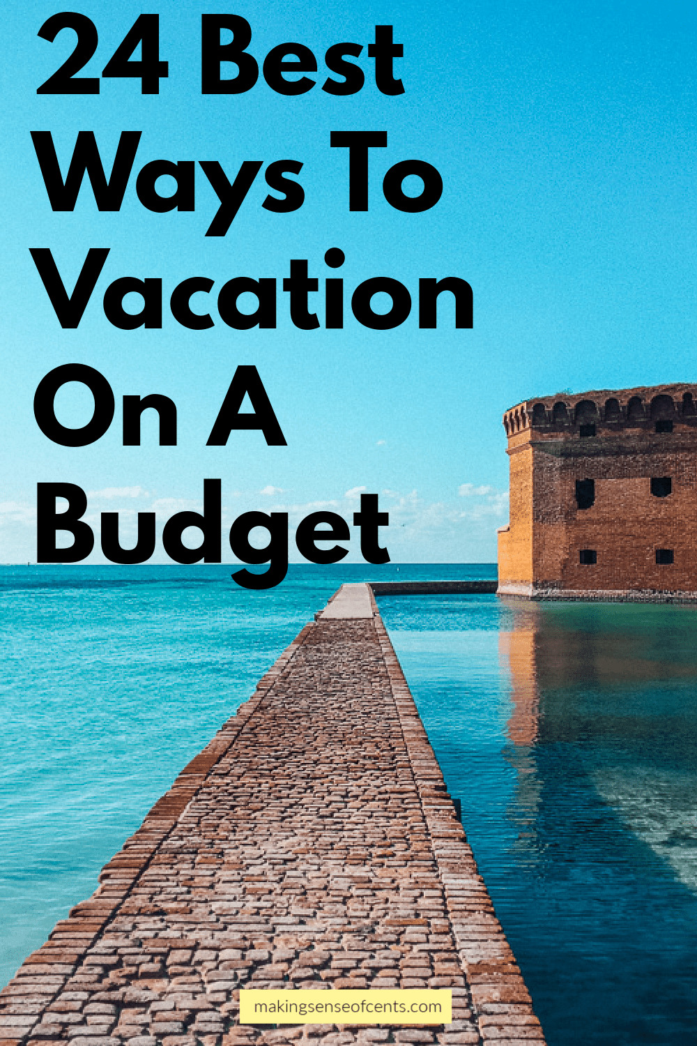 best ideas to vacation on a budget