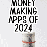 30 Best Money Making Apps Of 2024