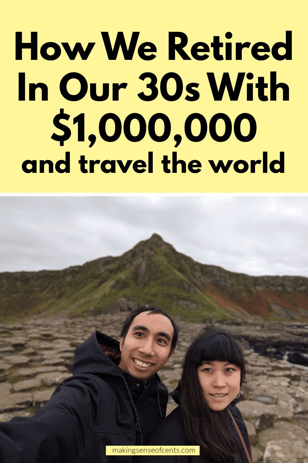 How We Retired In Our 30s With $1,000,000 And Travel The World