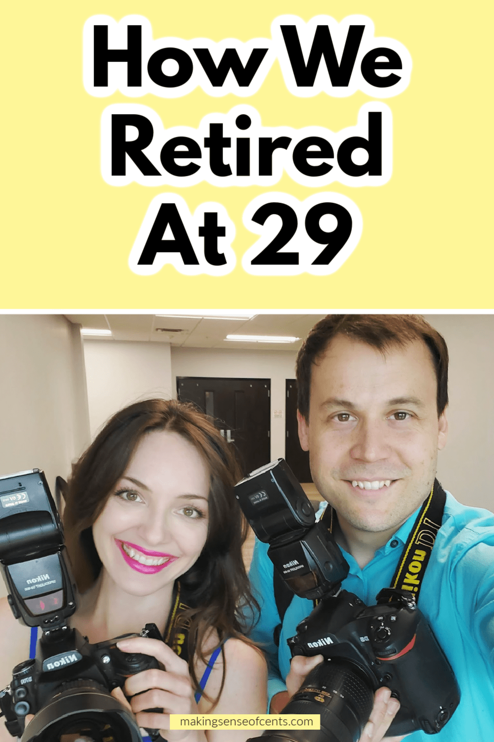 How We Retired At 29