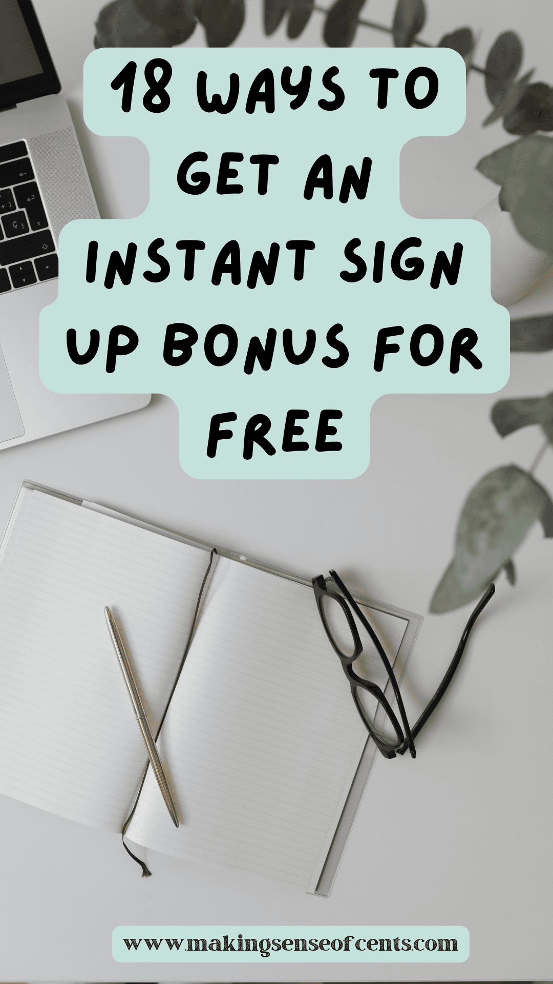 Ways To Get An Instant Sign Up Bonus For Free