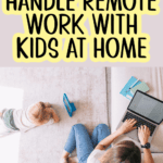 How To Work From Residence With Youngsters